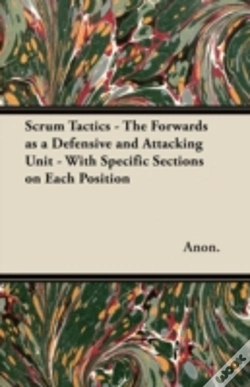 Capa do artigo Scrum Tactics - The Forwards As A Defensive And Attacking Unit - With Specific Sections On Each Position