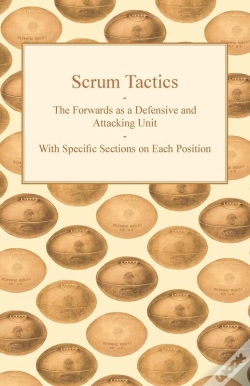 Capa do artigo Scrum Tactics - The Forwards As A Defensive And Attacking Unit - With Specific Sections On Each Position
