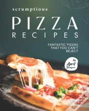 Capa do artigo Scrumptious Pizza Recipes