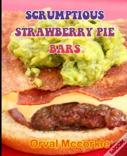 Capa do artigo Scrumptious Strawberry Pie Bars