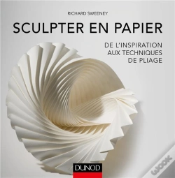 Capa do artigo Sculpter En Papier - Inspiration Et Techniques De Pliage