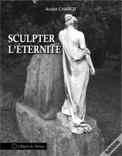 Capa do artigo Sculpter L'Eternite
