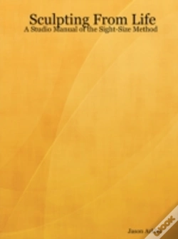 Capa do artigo Sculpting From Life - A Studio Manual Of The Sight-Size Method