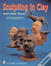 Sculpting In Clay With Dale Power