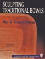 Sculpting Traditional Bowls - Preview