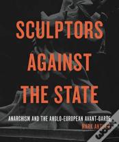 Sculptors Against The State