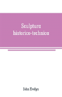 Sculptura Historico-Technica - Preview