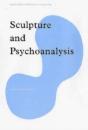 Sculpture And Psychoanalysis - Preview