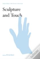 Sculpture And Touch