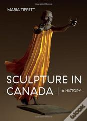 Sculpture In Canada