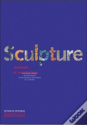 Sculpture ; Méthode Et Vocabulaire