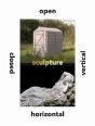 Sculpture Vertical, Horizontal, Closed, Open - Preview