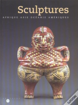 Capa do artigo Sculptures - Afrique, Asie, Oceanie, Ameriques - Catalogue (Relie)