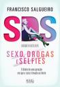 S.D.S. Sexo, Drogas E Selfies - Preview