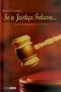 Se a Justiça Falasse - Preview
