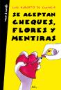 Se Aceptan Cheques, Flores Y Mentiras - Preview