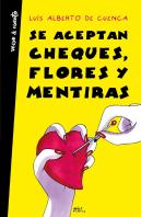 Se Aceptan Cheques, Flores Y Mentiras