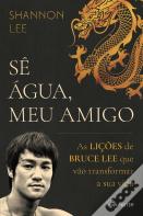 Sê Água, Meu Amigo
