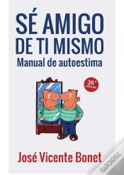 Capa do artigo Sé Amigo De Ti Mismo