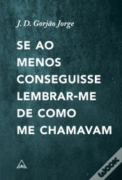 Capa do artigo Se ao Menos Conseguisse Lembrar-me de como me Chamavam