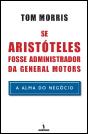 Se Aristóteles Fosse Administrador da General Motors - Preview