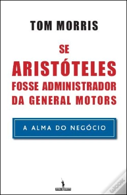 Capa do artigo Se Aristóteles Fosse Administrador da General Motors