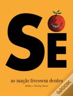 Se as Maçãs Tivessem Dentes