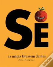 Capa do artigo Se as Maçãs Tivessem Dentes
