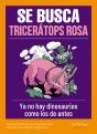 Se Busca Tricerátops Rosa - Preview