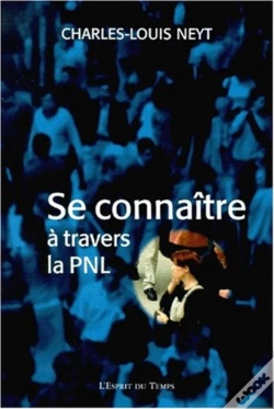 Capa do artigo Se Connaitre ; Initiation A La Pnl