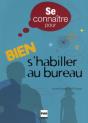 Se Connaître Pour Bien S'Habiller Au Bureau - Preview
