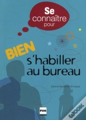 Se Connaître Pour Bien S'Habiller Au Bureau