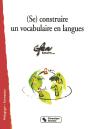 Se Construire Un Vocabulaire En Langue - Preview