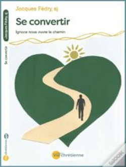 Capa do artigo Se Convertir : Ignace Nous Ouvre Le Chemin