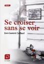 Se Croiser Sans Se Voir - Preview