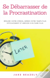 Capa do artigo Se Debarrasser De La Procrastination