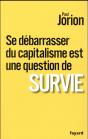 Se Debarrasser Du Capitalisme Est Une Question De Survie - Preview