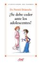¿Se Debe Ceder Ante Los Adolescentes? - Preview