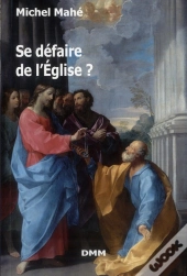Se Défaire De L'Eglise