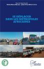 Se Deplacer Dans Les Metropoles Africaines - Preview