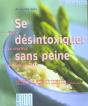 Se Desintoxiquer Sans Peine - Preview
