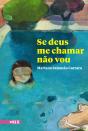 Se Deus Me Chamar Não Vou - Preview