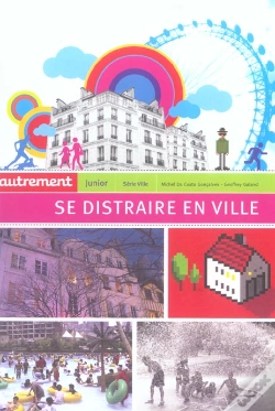Capa do artigo Se Distraire En Ville