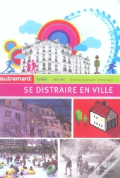 Se Distraire En Ville