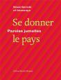 Se Donner Le Pays ; Paroles Jumelles - Preview