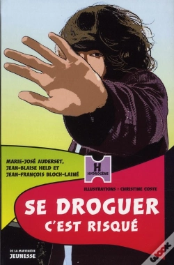 Capa do artigo Se Droguer C'Est Risqué