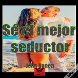 Capa do artigo Sé El Mejor Seductor