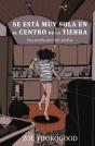 Se Esta Muy Sola En El Centro De La Tierra - Preview
