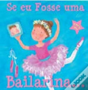 Capa do artigo Se eu Fosse uma Bailarina