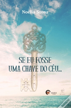 Capa do artigo Se Eu Fosse uma Chave do Céu…